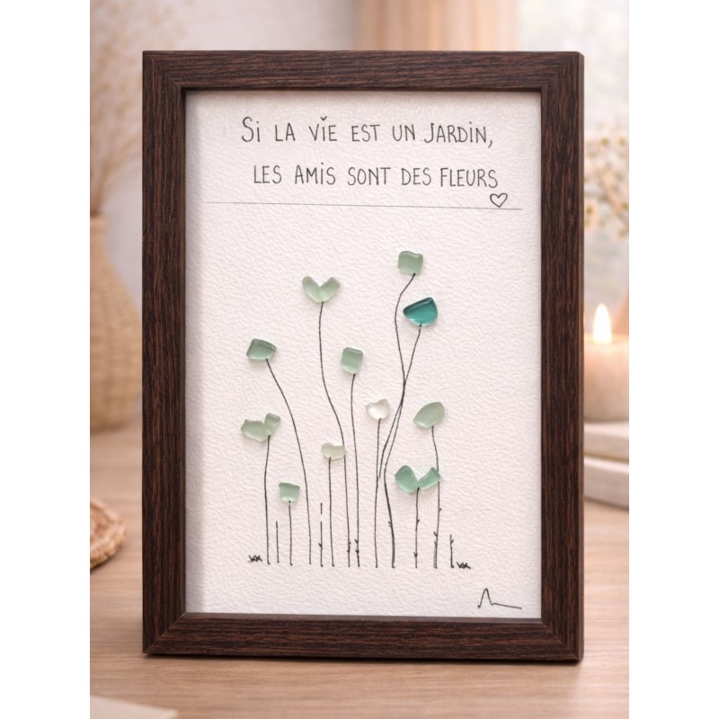 Si la vie est un jardin, les amis sont des fleurs